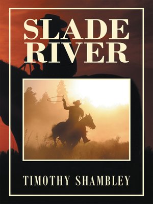 cover image of Slade River